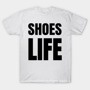 Shoes Life - Shoe Lovers of the 80s Retro Fun T-Shirt